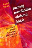 Rozvoj morálního vědomí žáků (Metodika vedení skupinové diskuze) - obálka