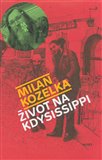 Život na Kdysissippi - obálka