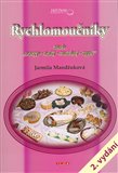 Rychlomoučníky (aneb 'nasyp - nalij - smíchej - upeč') - obálka