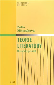 Obálka titulu Teorie literatury: historický přehled