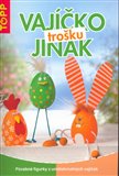 Vajíčko trošku jinak (Půvabné figurky z umělohmotných vajíček) - obálka