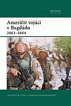 Američtí vojáci v Bagdádu - obálka