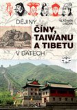 Dějiny Číny, Taiwanu a Tibetu v datech - obálka