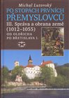 Po stopách prvních Přemyslovců III.