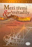 Mezi třemi světadíly I. díl (Starověk a raný středověk) - obálka