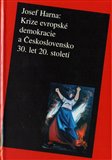 Krize evropské demokracie a Československo 30. let 20. století - obálka