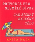 Jak získat báječné tělo - Průvodce pro nesmělé dívky - obálka