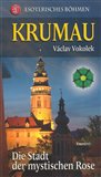 Krumau - Die Stadt der mystischen Rose - obálka