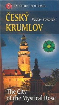 Obálka titulu Český Krumlov - The City ot the Mystical Rose