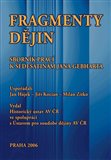 Fragmenty dějin (Sborník prací k šedesátinám Jana Gebharta) - obálka
