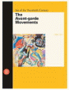The Avant-garde Movements 1900-1919