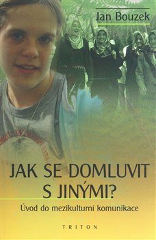 Obálka titulu Jak se domluvit s jinými