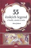 55 českých legend z hradů, zámků a měst - obálka