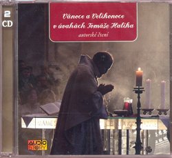 Obálka titulu CD-Vánoce a Velikonoce v úvahách Tomáše Halíka