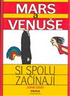 Mars a Venuše si spolu začínají