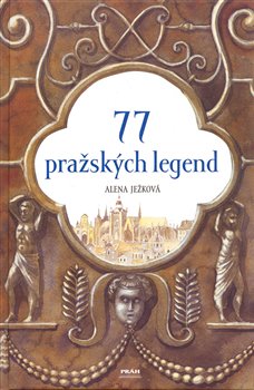Obálka titulu 77 pražských legend