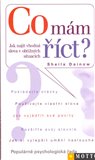 Co mám říct? (Jak najít vhodná slova v obtížných situacích) - obálka