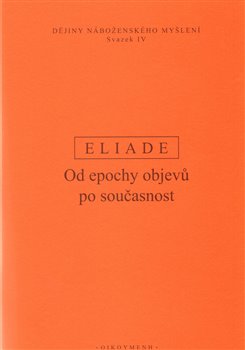 Obálka titulu Od epochy objevů po současnost - Dějiny náboženského myšlení IV.