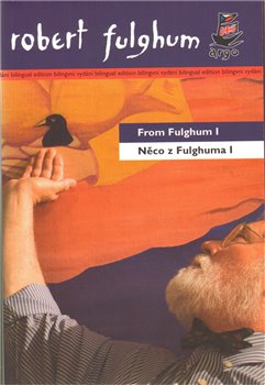 Obálka titulu Něco z Fulghuma I/ From Fulghum I