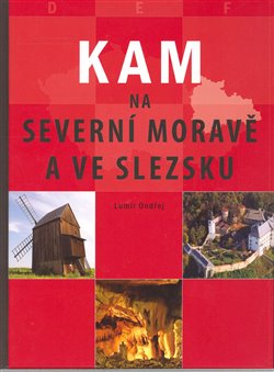 Obálka titulu KAM na severní Moravě a ve Slezsku