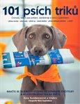 101 psích triků (Činnosti, které psa pobaví, zaměstnají a sblíží s páníčkem) - obálka
