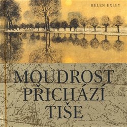 Obálka titulu Moudrost přichází tiše