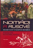 Nomádi a Rusové (Asijské vlivy v ruských dějinách) - obálka