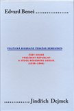 Edvard Beneš. Politická biografie českého demokrata (II.) (Část druhá: Prezident republiky a vůdce národního odboje) - obálka