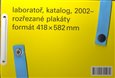 Laboratoř, katalog, 2002 - ,rozřezané plakáty, formát 418 x 582mm - obálka