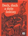 Dech, duch a duše češtiny