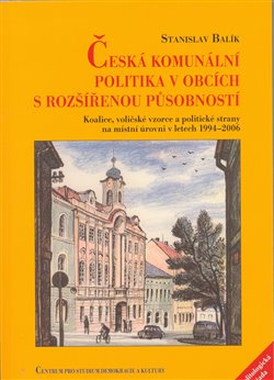 Obálka titulu Česká komunální politika v obcích s rozšířenou působností