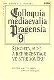 Šlechta, moc a reprezentace ve středověku - obálka