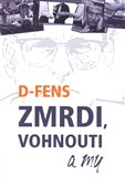 Zmrdi, vohnouti a my - obálka