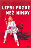 Lepší pozdě než nikdy - obálka