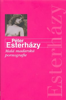 Obálka titulu Malá maďarská pornografie
