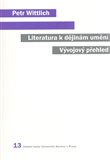 Literatura k dějinám umění. Vývojový přehled. - obálka