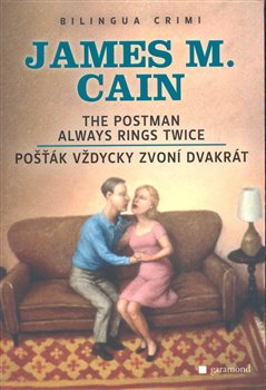 Obálka titulu Pošťák zvoní vždycky dvakrát/The Postman Always Rings Twice