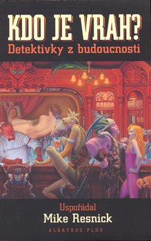 Obálka titulu Kdo je vrah?