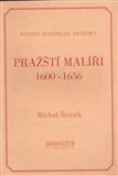 Pražští malíři 1600-1656 - obálka