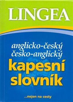 Obálka titulu Anglicko-český česko-anglický kapesní slovník ...nejen na cesty