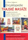 Encyklopedie thajské masáže (Kompletní průvodce tradiční thajskou masáží, léčením a akupresurou) - obálka