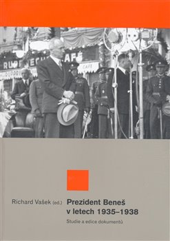 Obálka titulu Prezident Beneš v letech 1935-1938