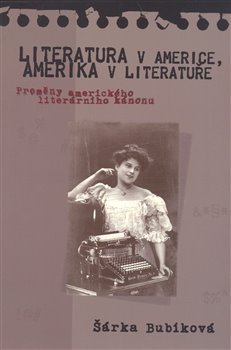 Obálka titulu Literatura v Americe, Amerika v literatuře