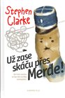 Už zase skáču přes Merde!