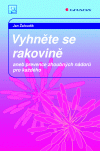 Vyhněte se rakovině (aneb prevence zhoubných nádorů pro každého) - obálka