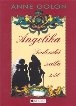 Obálka titulu Angelika - Toulouská svatba