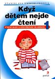 Když dětem nejde čtení 1 (Čtení slov s otevřenou slabikou) - obálka