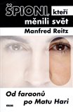 Špioni, kteří měnili svět (Od faraonů po Matu Hari) - obálka