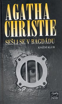 Obálka titulu Sešli se v Bagdádu
