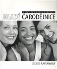 Mladé čarodějnice (Wicca pro novou generaci) - obálka